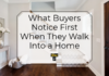 What Buyers Notice First When They Walk Into a Home